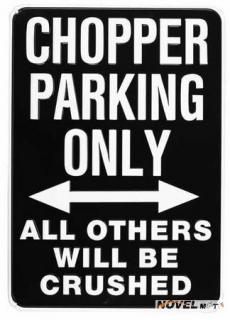 Plechová cedule "Chopper parking only"