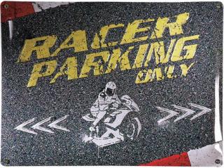 Plechová cedule "Racer parking only"